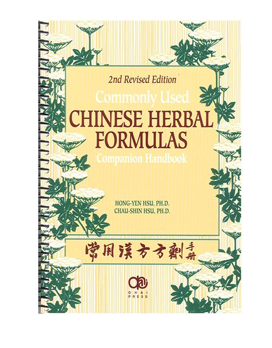 Commonly used Chinese herbal formulas: Companion handbook 2nd REVISION EDITION Herbprime