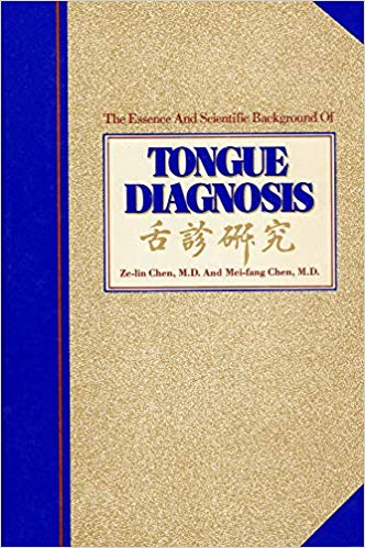 The Essence and Scientific Background of Tongue Diagnosis - Herbprime-Ze-Lin Chen/Mei-Fang Chen-BO12